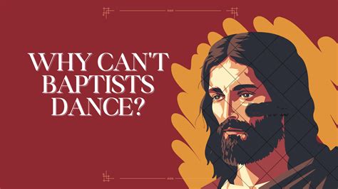 Why Aren't Baptists Allowed to Dance? And Other Unlikely Myths